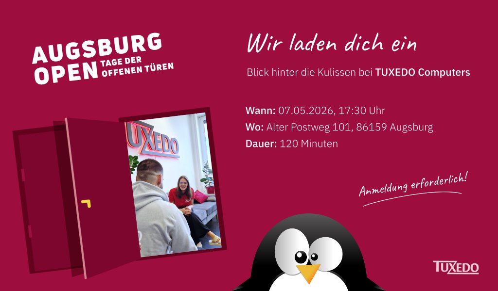 TUXEDOComputers's tweet image. Seit 2004 ist TUXEDO Computers Assemblierer und Verkäufer von individuell konfigurierbaren Notebooks und Desktop-PCs, die speziell für den Betrieb mit Linux optimiert sind. 

👉 Informationen: augsburg-open.de/tours#/?tour=6…

👉 Allgemeine Informationen: augsburg-open.de