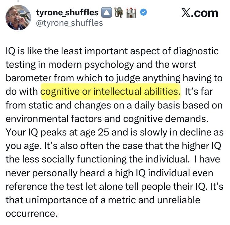 Hitchslap1's tweet image. Tyrone claims IQ is the worst measure of, “cognitive or intellectual abilities.”

Honestly, am I being trolled right now?