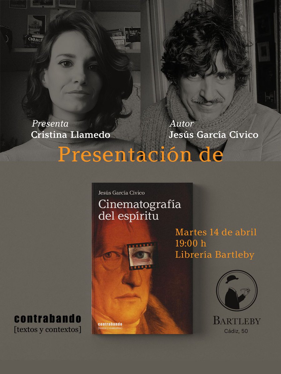 LibBartleby's tweet photo. 📢 Atención amantes del cine y el pensamiento.

🗓️ El próximo martes 14 de marzo, a las 19:00 h, os invitamos a la presentación del nuevo libro de @JGCivico 'Cinematografía del espíritu' (@edicionescontra).

🗣️ Acompañará al autor Cristina Llamedo.

¡Os esperamos! https://t.co/P5hEJ0nWlx