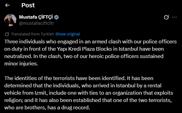clashreport's tweet image. Turkish Minister of the Interior:

The identities of the terrorists have been identified. It has been determined that the individuals, who arrived in Istanbul by a rental vehicle from Izmit, include one with ties to an organization that exploits religion; and it has also been