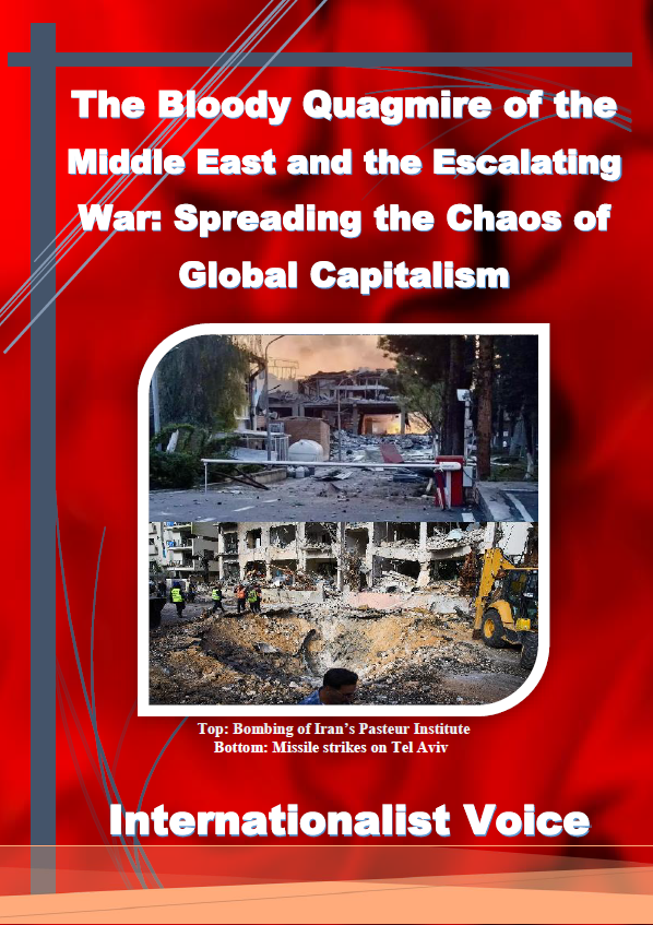 int_voice's tweet photo. The Bloody Quagmire of the Middle East and the Escalating War: Spreading the Chaos of Global Capitalism

The intensification of the war and the bloody quagmire in the Middle East is spreading chaos across the entire global capitalist system. The US has long relied on war to... https://t.co/0KGQqFzBpW