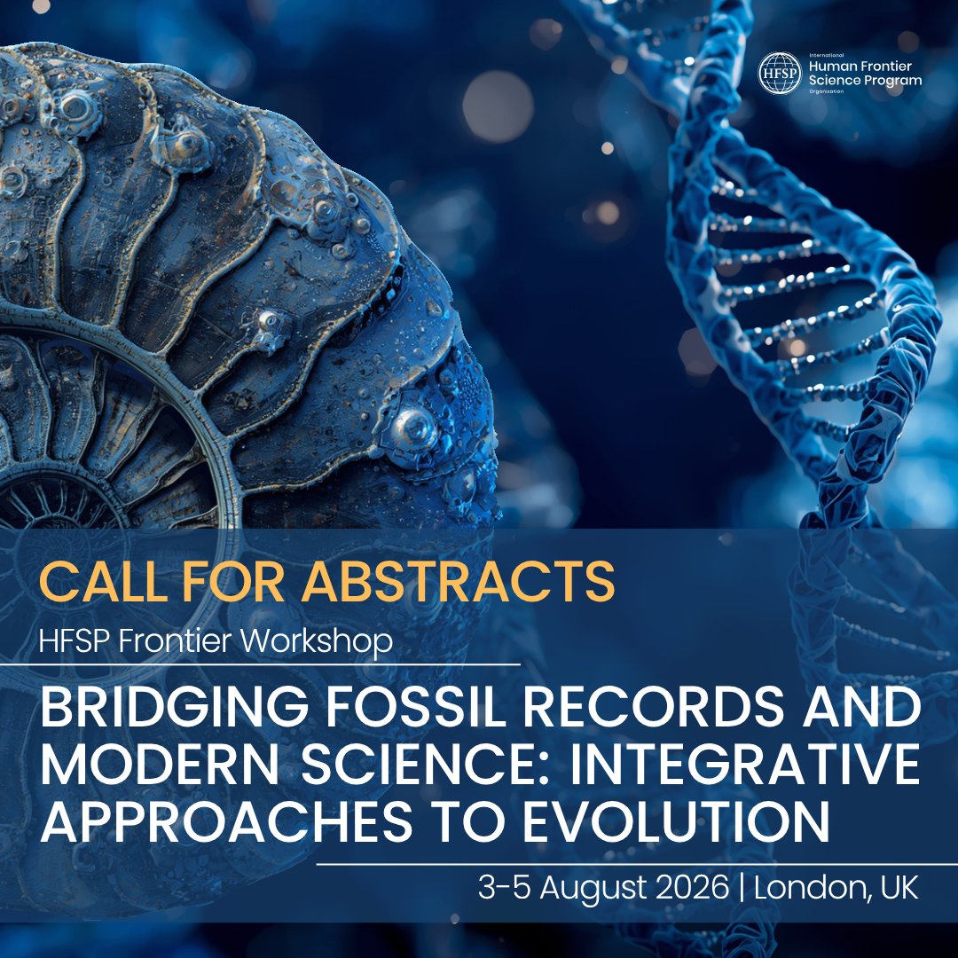 HFSP's tweet image. 📣 Call for abstracts open! 
Join the #HFSP Frontier Workshop on Integrative Approaches to Evolution (3–5 Aug 2026, London).

We welcome interdisciplinary contributions on:
🦴 Fossils &amp;amp; digitisation
🧬 #Evolution &amp;amp; #Genomics
🤖 #AI &amp;amp; modelling

🔗 zurl.co/36KxY 
#sts 🧪