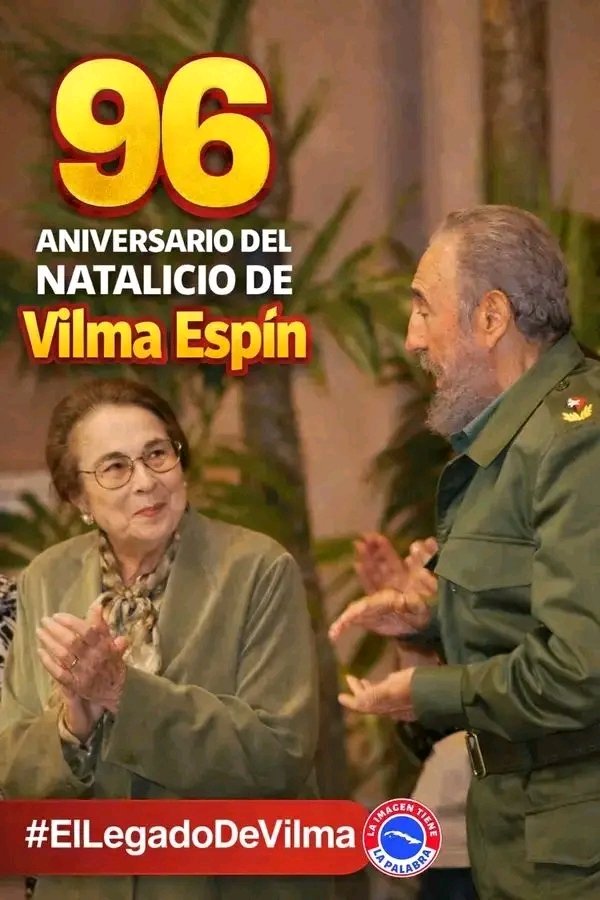 En  el 96 aniversario del nacimiento de  #Vilma  honramos la  memoria de nuestra eterna Presidenta, reafirmamos sus ideales, su  ejemplo, valentía y entrega incansable a la lucha por la justicia social, la igualdad de género y el bienestar de nuestro pueblo. #VilmaVive