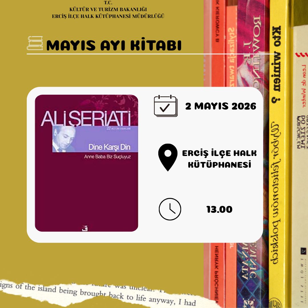 Ercishalkktp's tweet photo. Erciş Kütüphane Tahlil Grubu
📌 Mayıs Ayı Toplantısı
📘 Dine Karşı Din "Anne Baba Biz Suçluyuz" - Ali Şeriati
📅 2 Mayıs 2026 ⏱13.00
🕍 Erciş İlçe Halk Kütüphanesi https://t.co/BYZ5SZskbr