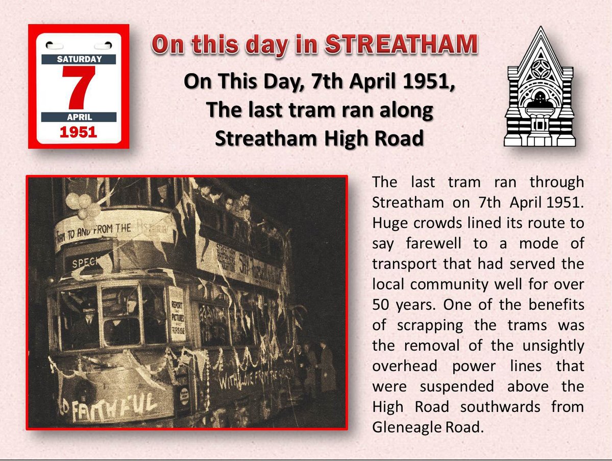 SocStreatham's tweet image. A look back to what happened  in Streatham  on 7th April.
In 1951 the last tram ran along Streatham High Road. #Streathamhistory #trams