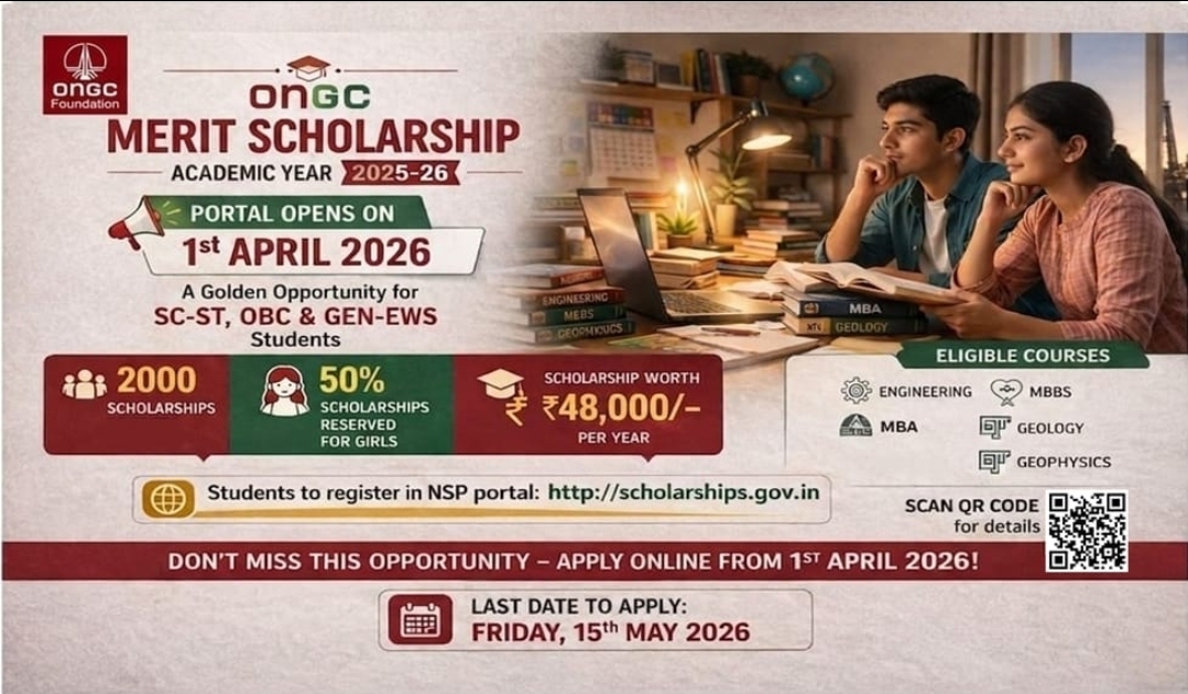 ONGC_Foundation's tweet photo. 🎓 ONGC Merit Scholarship 2025–26

A golden opportunity for students to achieve their academic dreams! ✨

📢 The portal opens on 1st April 2026

📝 Apply online through NSP Portal: https://t.co/5yFn4VzgN5
⏳ Last date to apply: 15th May 2026 https://t.co/uSnWvyCJSG