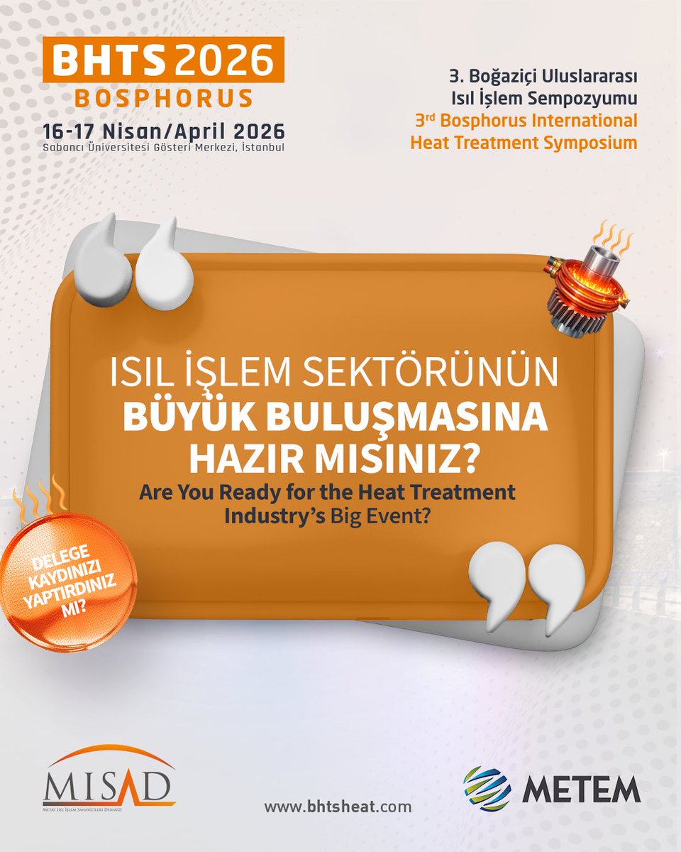bhts2024's tweet photo. Isıl işlem teknolojilerinin geleceğini şekillendiren fikirler, uzman konuşmacılar ve sektörün önemli temsilcileri BHTS 2026’da buluşuyor.

Kayıt ve detaylı bilgi için: https://t.co/qivw0o1Xnf

#BHTS2026 #Isılİşlem #MISAD #METEM https://t.co/cQlHS90oyp