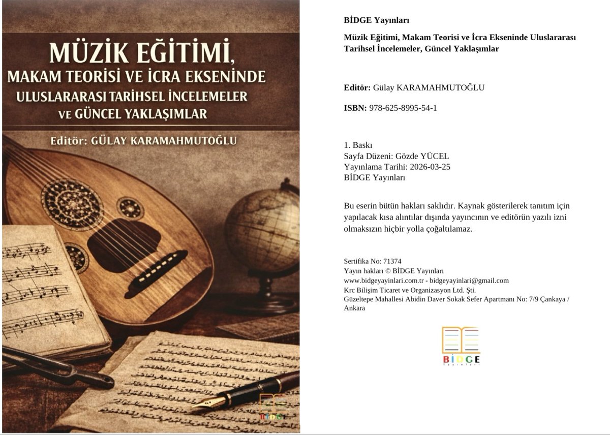 gly371's tweet photo. Editörlüğünü üstlendiğim “Müzik Eğitimi, Makam Teorisi ve İcra Ekseninde Uluslararası Tarihsel İncelemeler ve Güncel Yaklaşımlar” başlıklı kitap, BİDGE Yayınları tarafından 25 Mart 2026 tarihinde yayımlanmıştır. https://t.co/xm2LJrZNOQ