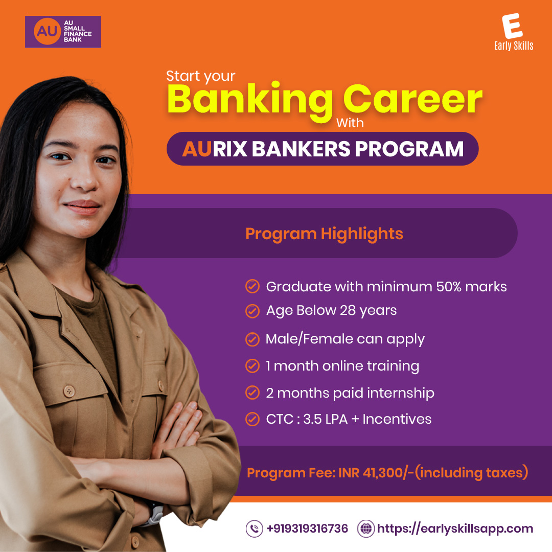 earlyskillsapp's tweet photo. Enroll now for AURIX BANKERS PROGRAM and begin your career in banking with a structured and outcome-driven pathway. The program includes 1 month of online training and a 2-month paid internship. 
#AUSmallFinanceBank #EarlySkills
#AURIXBankersProgram https://t.co/7YceD4dgrN