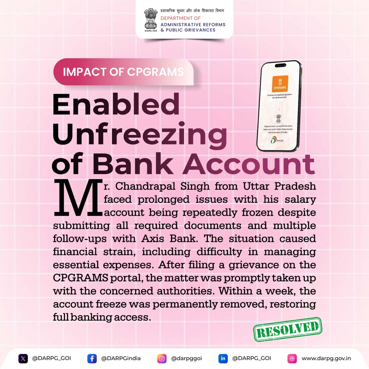 DARPG_GoI's tweet image. Through effective grievance redressal, #CPGRAMS is resolving citizen concerns promptly, enhancing trust in governance, and creating a positive impact across India. 

Enabled Unfreezing of Bank Account 

#SuccessStory #CitizenFirst #PublicGrievances #Sushasan #SmartGovernance