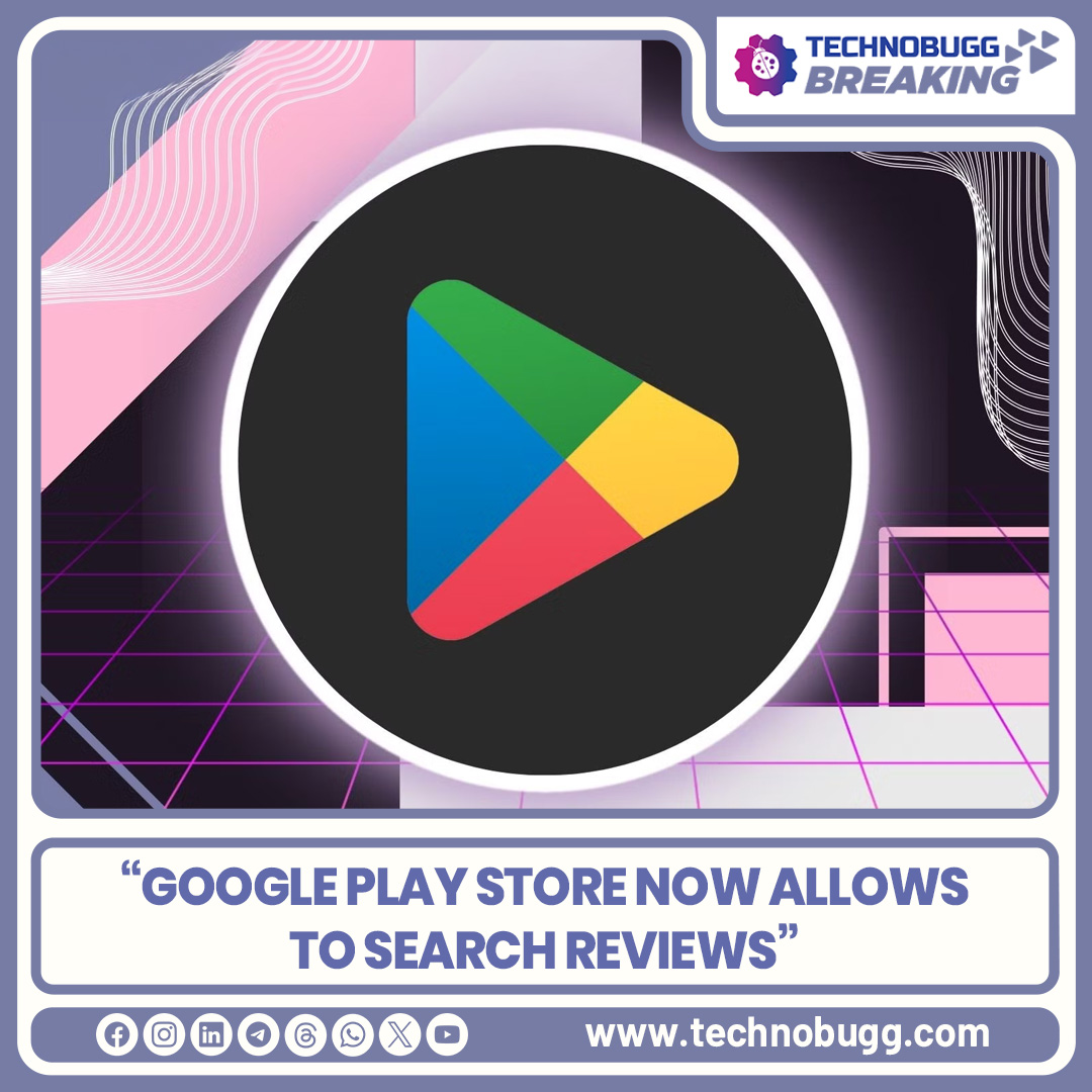 TechnobuggTweet's tweet image. Google Play Store Now Allows To Search Reviews

Read more : technobugg.com/google-play-st…

#GooglePlayStore #Breaking #Technobugg #technews