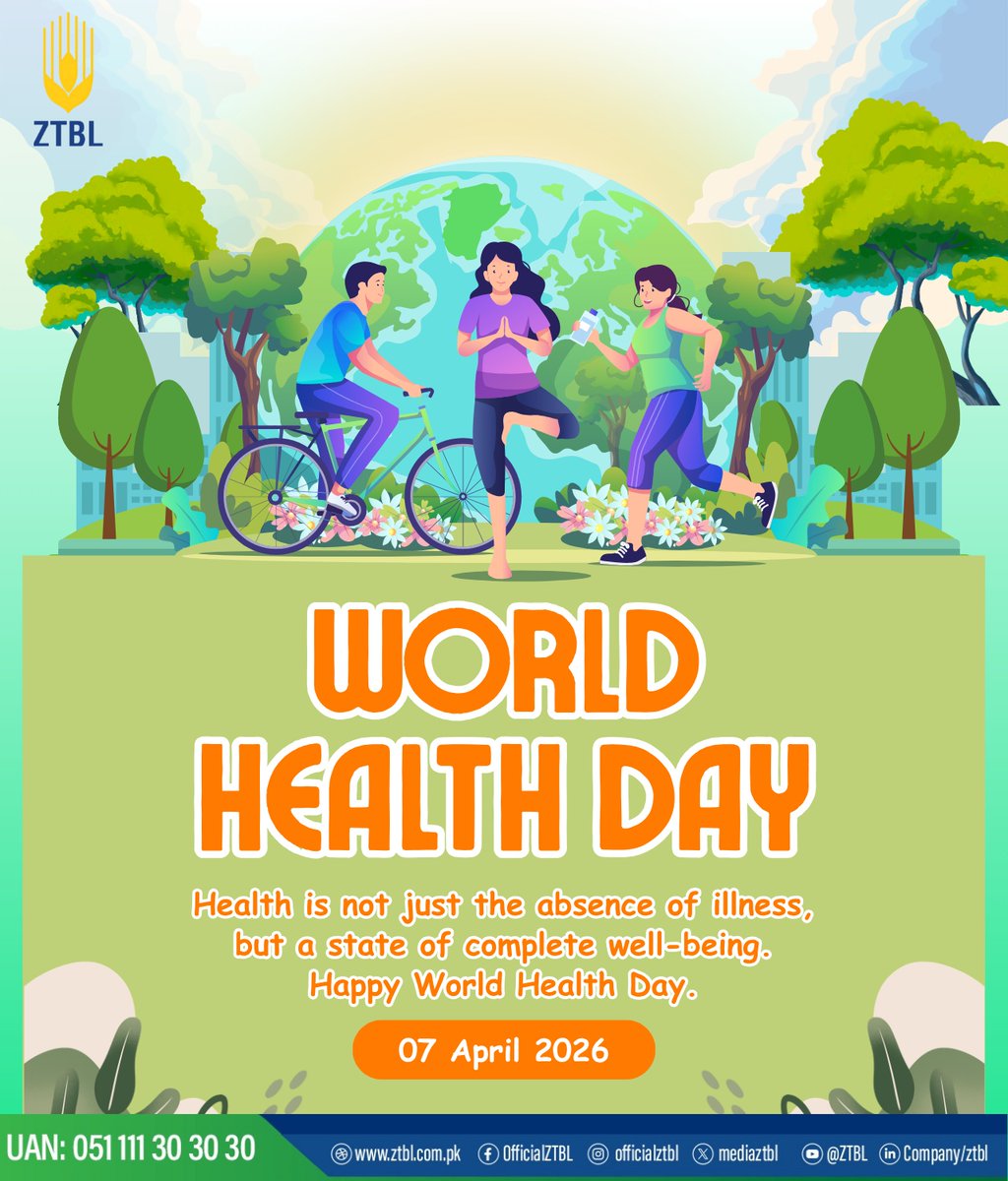 World Health Day, 🌿
#WorldHealthDay #ZTBL #HealthyPakistan #Wellbeing #HealthForAll