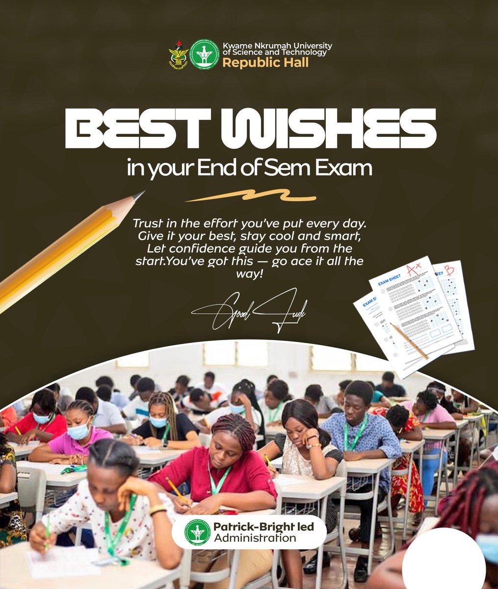 RepuKNUST's tweet image. Wishing all students the absolute best in their End of Semester Exams! 

Trust your preparation, stay confident, and give it your all. You've got this! 📚✏️✨ 
#KNUST #RepuKNUST #Exams #GoodLuck