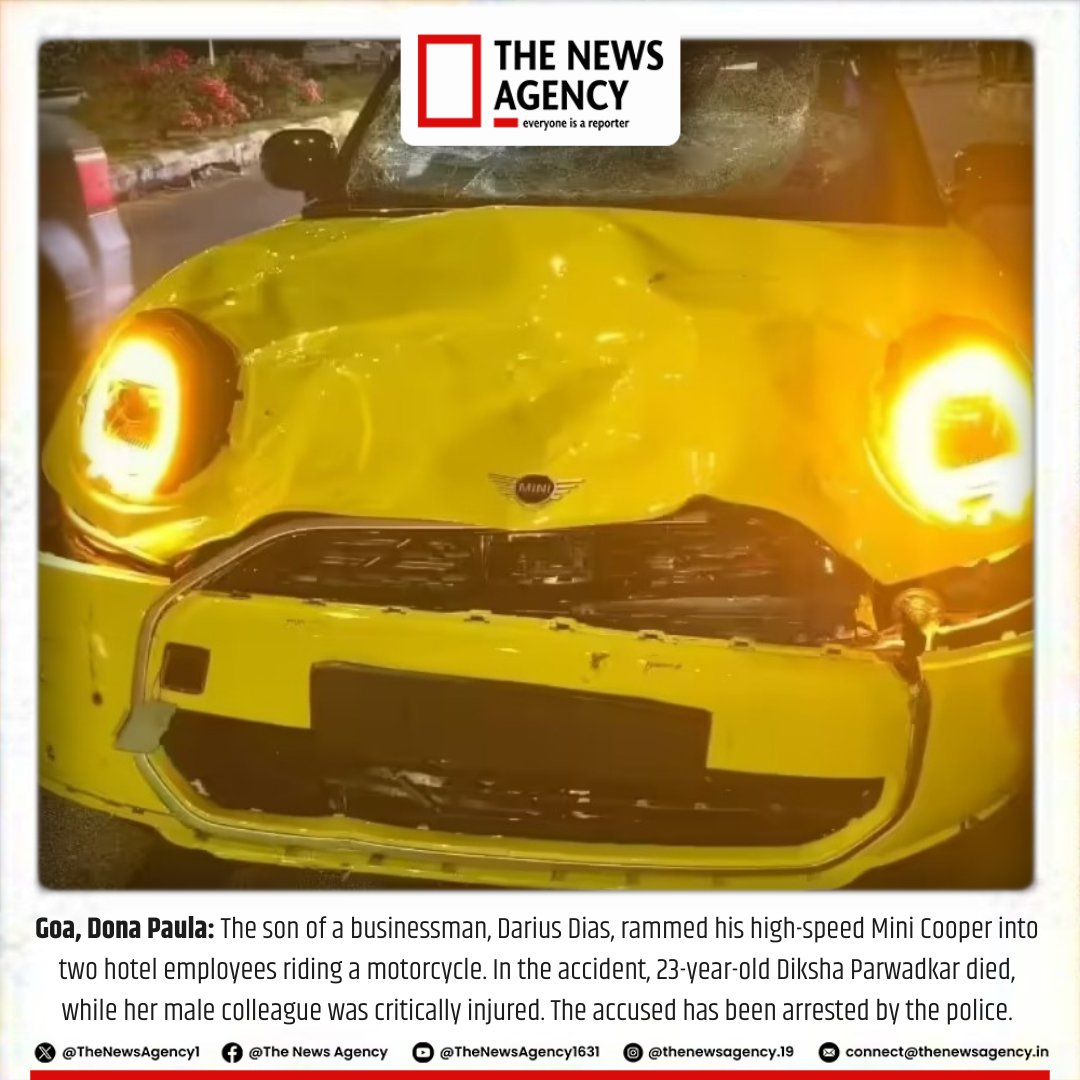 TheNewsAgency1's tweet photo. #GoaAccident #DikshaParwadkar #TrafficTragedy #MiniCooperCrash #RoadSafety #BreakingNews #CrimeAlert #GoaNews #AccidentUpdate #JusticeForDiksha #HighSpeedCrash #Goa @Goa_Police https://t.co/xDeqeQqy3o