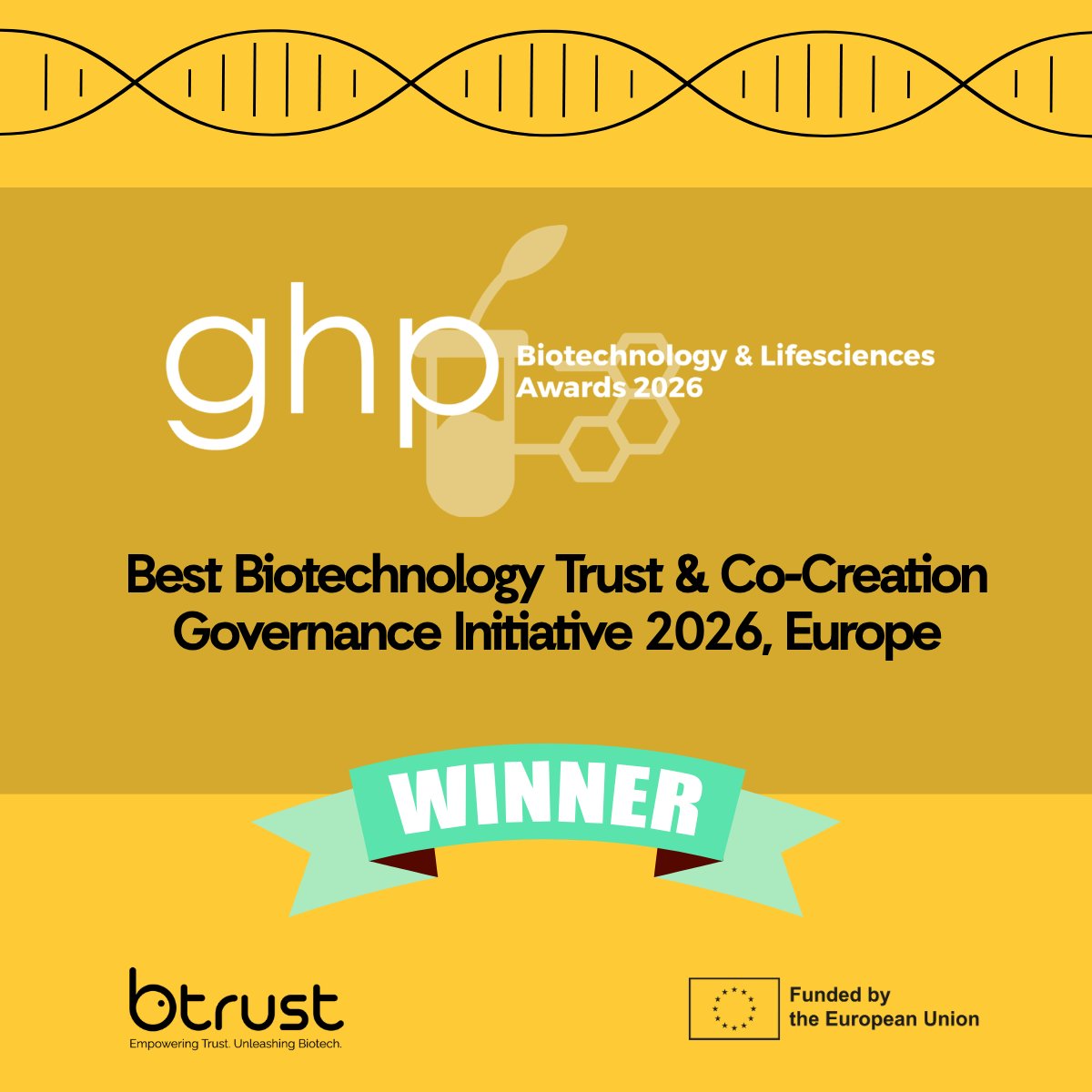 BTrustproject's tweet photo. 🏆 #BTrust wins Best Biotechnology Trust &amp; Co-creation Governance Initiative 2026 – Europe at the GHP Biotechnology &amp; Lifesciences Awards.

🔗 https://t.co/mjcIJSgkH7

#EuFunded https://t.co/BN5M6Sbstw