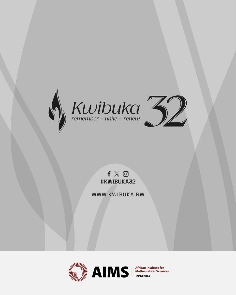 AIMS_Rwanda's tweet photo. AIMS Rwanda joins Rwandans in solidarity for the 32nd commemoration of the 1994 genocide against the Tutsi.  

Remember, Unite, Renew. #Kwibuka32 https://t.co/Dnl1BSVpQV