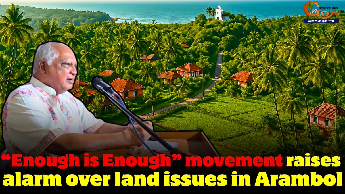 InGoa24x7's tweet photo. “Enough is Enough” movement raises alarm over land issues in Arambol             
WATCH : https://t.co/wX3vNQP5BI

#Goa #GoaNews #LandIssues #Arambol #EnoughIsEnough https://t.co/RG1ZT6U3jo