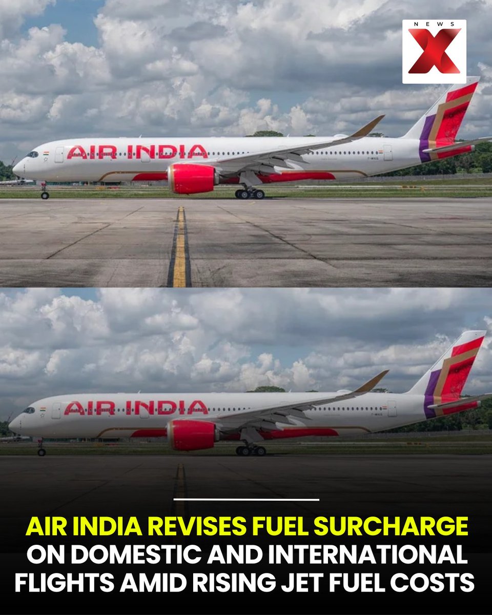 NewsX's tweet image. Air India Revises Fuel Surcharge on Domestic and International Flights Amid Rising Jet Fuel Costs.

#AirIndia #Flight #FuelCost #PriceHike #NewsX