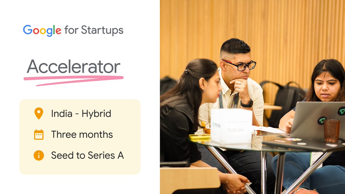 Applications are now open for Google for Startups Accelerator: India 🚀

A three-month, equity-free accelerator program for AI-first startups in India from Seed to Series A, building core AI or agentic AI solutions.
Get expert mentorship across AI, Cloud, Product, Design and