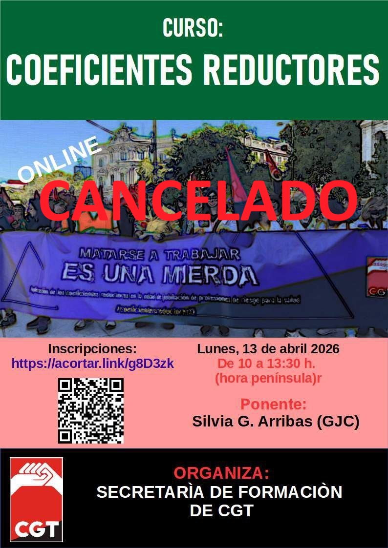 CGT's tweet image. #Formación    

Desde la Secretaría de Formación de #CGT nos informan de la cancelación de la jornada formativa del próximo 13 de abril, sobre #CoeficientesReductores.