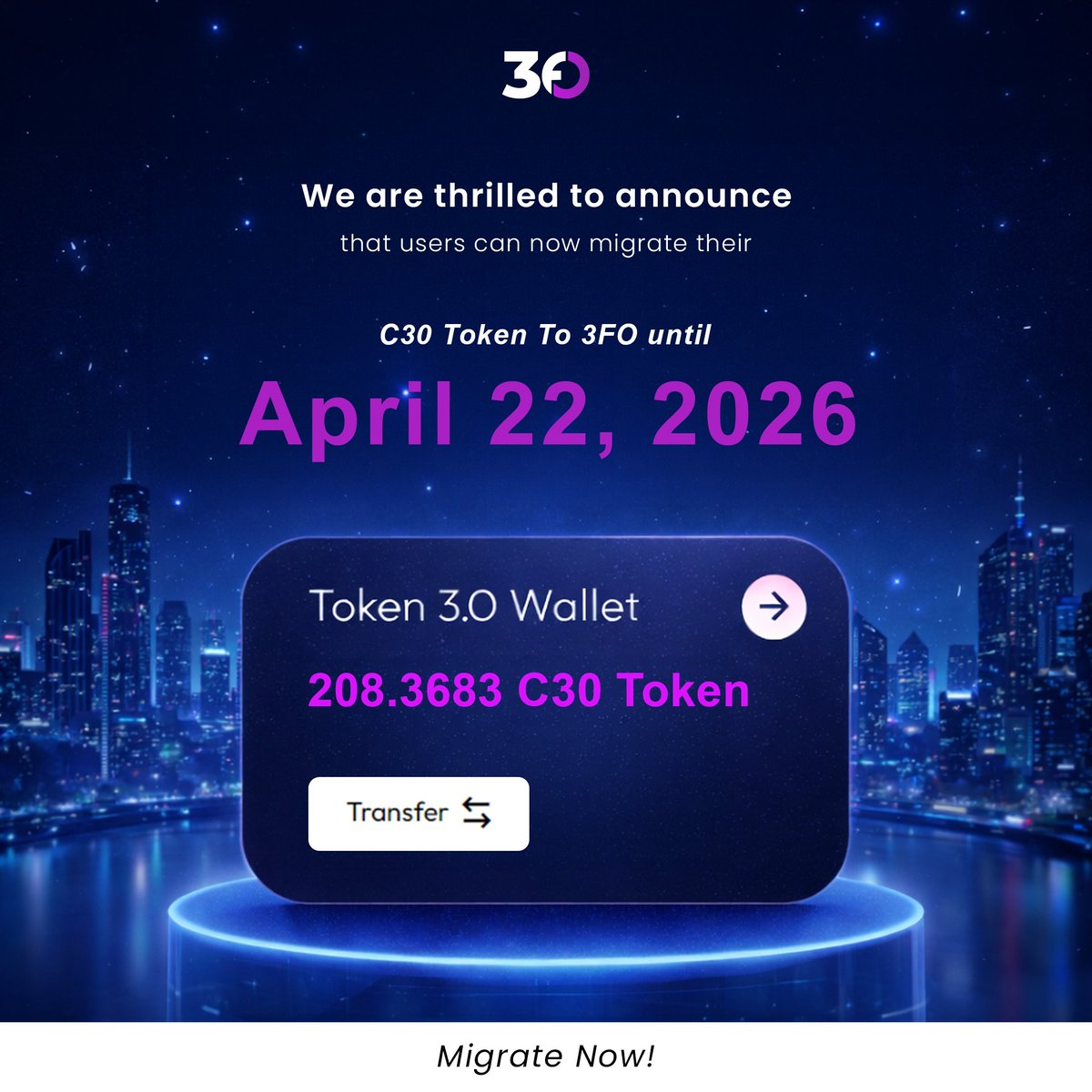 3FOofficial's tweet photo. We are thrilled to announce that users can now migrate their C30 tokens to 3FO until April 22, 2026! https://t.co/m3vyTRAOCX