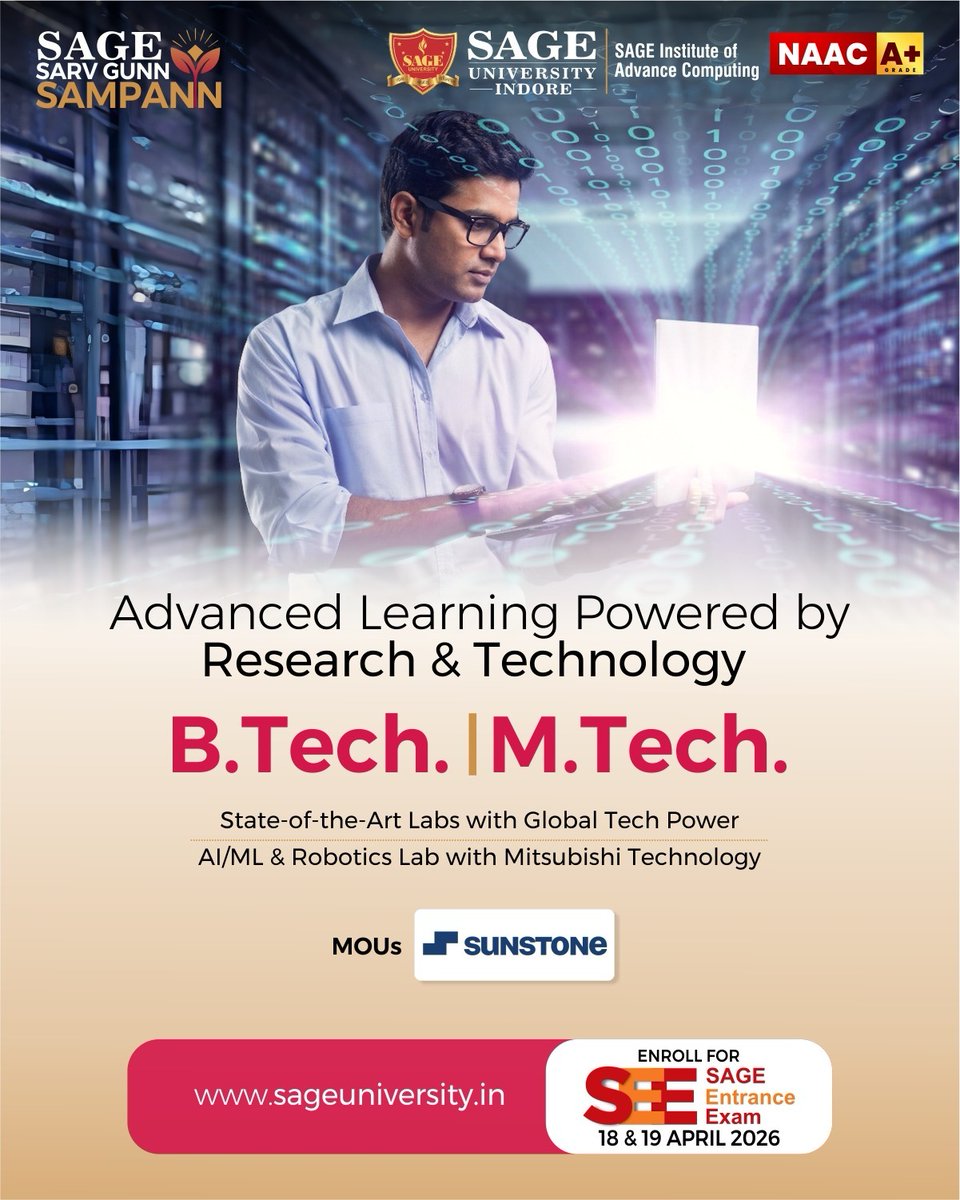 SAGE_INDORE's tweet image. Future-ready tech starts here. B.Tech &amp;amp; M.Tech with AI/ML, robotics &amp;amp; advanced labs. Admissions open—apply for SAGE Entrance Exam, 18–19 April 2026. 

Visit - sageuniversity.in/admission/
__
#SAGEUniversityIndore #InnovationInTech #Engineers