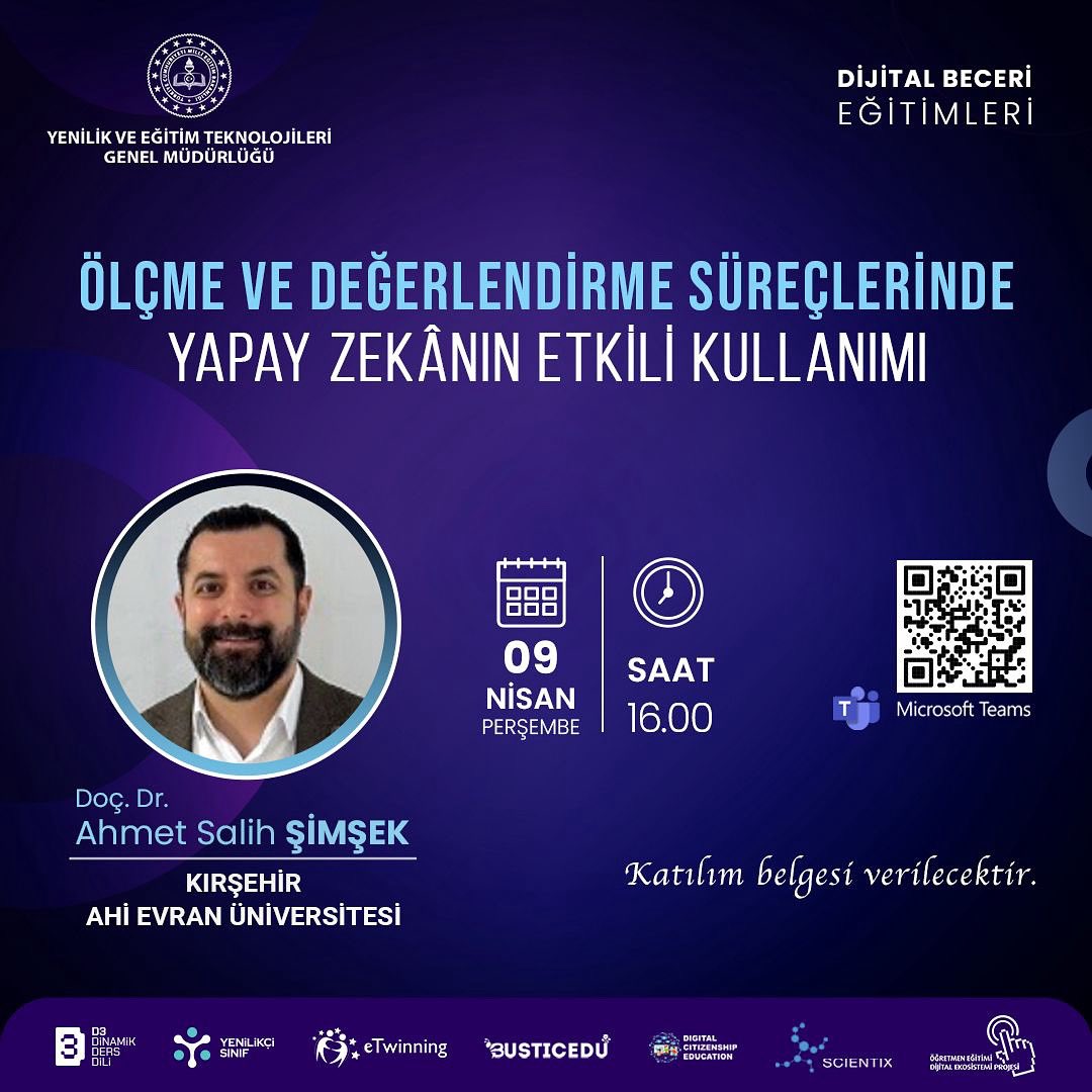 📢 “Dijital Beceri Eğitimleri” Kapsamında Çevrim İçi Eğitimlerimiz ve Atölyelerimiz Devam Ediyor
📌 Eğitim: Ölçme ve Değerlendirme Süreçlerinde Yapay Zekânın Etkili Kullanımı
🔗 Bağlantı: meb.ai/dkpS0S 
✅ Toplantı Kimliği: 344 627 774 008 009
✅ Geçiş Kodu: iw7wW7Zj