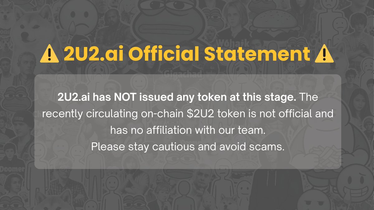 2u2ai's tweet photo. https://t.co/BwCNbzxouV Official Statement ⚠️

We’ve noticed that a token named $2U2 is currently circulating on-chain using the 2U2 / 2U2ai name.

To avoid any confusion, please note the following:
- https://t.co/BwCNbzxouV has not launched any official token
- No third party is authorized to issue any token under our name
- Any related trading activity or promotion is not associated with us

All official announcements will only be made through our verified channels.