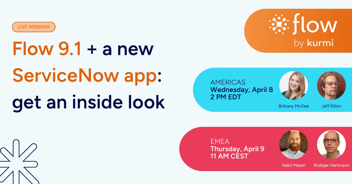 KurmiSoftware's tweet photo. Last call! Our Flow 9.1 webinars start tomorrow. Join us for live demos of the release—plus an early look at the new ServiceNow app before it ships. Bring questions for the live Q&amp;A. 

April 8 at 2:00 PM EDT | April 9 at 11:00 AM CEST  

Save your spot https://t.co/j14H9cuyt5 https://t.co/4dDbiSuP31