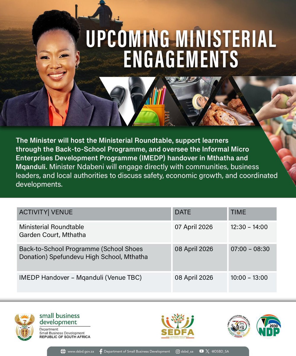 DSBD_SA's tweet image. 🔔 Ministerial engagements 7‑8 Apr 2026: Roundtable @ Garden Court Mthatha (12:30‑14:00) on safety &amp;amp; growth; Back‑to‑School shoe donation @ Spefundevu HS (07:00‑08:30); IMEDP handover Mqanduli (10:00‑13:00). #MinisterialRoundtable #BackToSchool #IMEDP #SEDFA #NDP2030