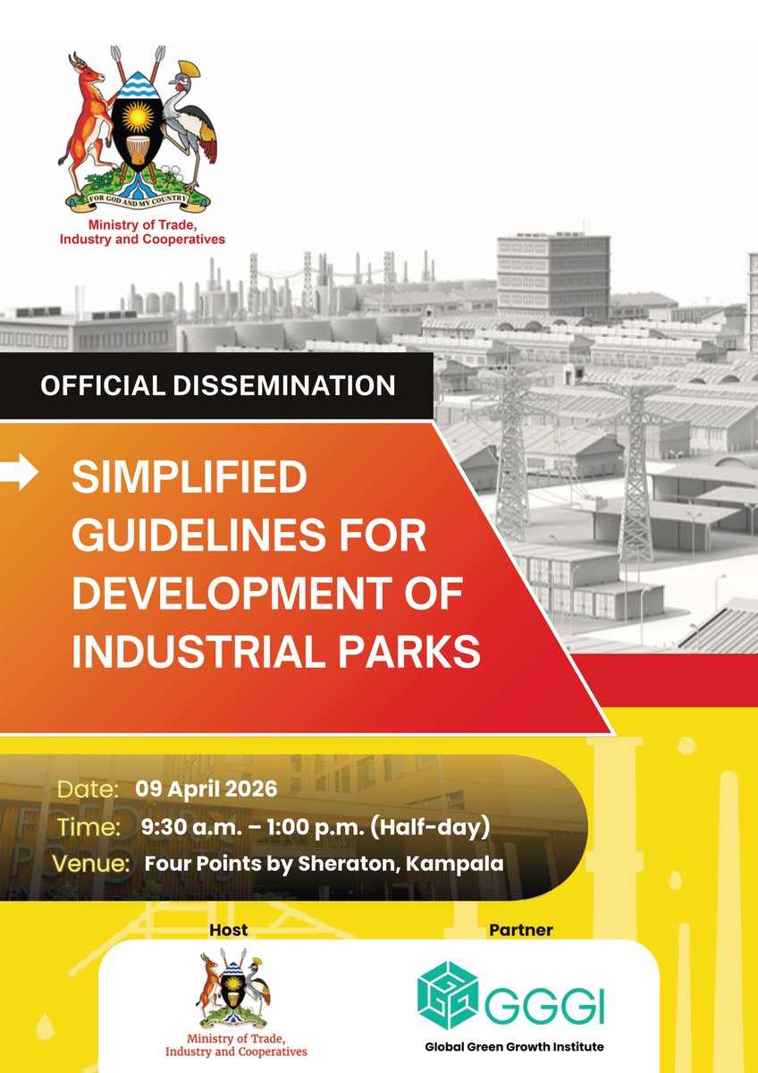 Happening this Thursday! 
Join us <a href="/mtic_uganda/">Ministry of Trade Ug</a>   for the official dissemination of the Simplified Guidelines for Industrial Parks in Uganda.

🗓️ 09 April 2026 | 9:30 AM – 1:00 PM
📍 Four Points by Sheraton, Kampala

#UgandaIndustrialParks #SimplifiedGuidelines
