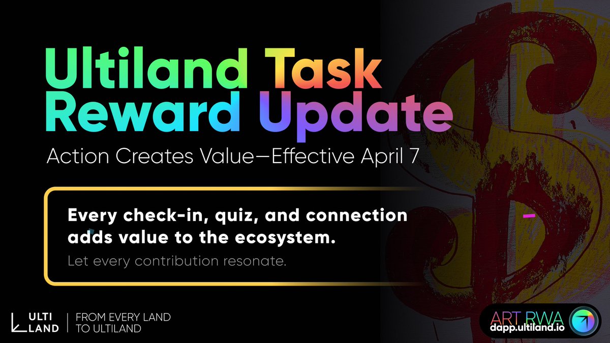 ULTILAND's tweet photo. 🎯 Ultiland Task Reward Update — Effective April 7

All rewards will be adjusted from tomorrow. Join earlier, get more!

👇 Details in comments

#Ultiland #TaskSystem #miniARTX https://t.co/iSKD7nY2Gb