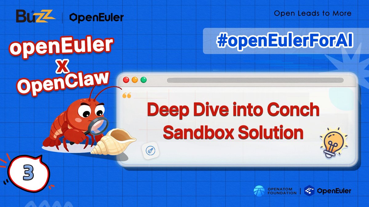 openEuler's tweet photo. OpenClaw is safe inside our shell Conch… but how does the shell work inside? 
Dive in our latest blog and see how Conch keeps AI agents secure, fast, and ready to respawn in ms! 👇