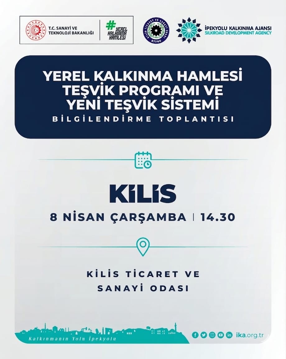 kilistso's tweet photo. 📢Sayın Üyemiz; 08 Nisan 2026 Çarşamba günü Saat 14.30’da Odamız Toplantı Salonunda 2026 Yılı Yerel Kalkınma Hamlesi kapsamında, Kilis’e özgü öncelikli yatırım konuları ile bu konularda Kilis’e verilecek teşviklerin anlatılacağı toplantıya katılımlarınız rica olunur. https://t.co/GkgRBZbC9c
