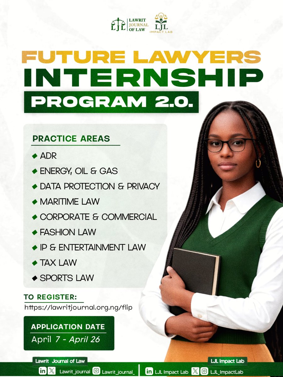 LJL_ImpactLab's tweet photo. Applications are open for the Future Lawyers Internship Programme 2.0 ⚖️

Choose up to two practice areas and begin practical legal learning.

Register early. More programme details will follow.
https://t.co/qLPCTYrKoW

#FLIP #LawritJournalOfLaw #LJLImpactLab #FutureLawyers https://t.co/M39c82NJwo
