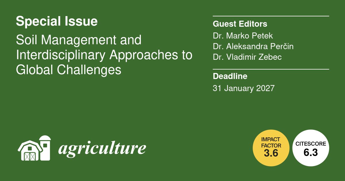 AgricultureMdpi's tweet photo. 🌍🌱 New joint Special Issue in @AgricultureMdpi & @soils_mdpi! “Soil Management and Interdisciplinary Approaches to Global Challenges” is open for submissions (deadline: 31 Jan 2027).
Find out more🔗 https://t.co/sL7qPFwjuJ
#SoilManagement #Sustainability #OpenAccess #MDPI https://t.co/ysrp6s1778
