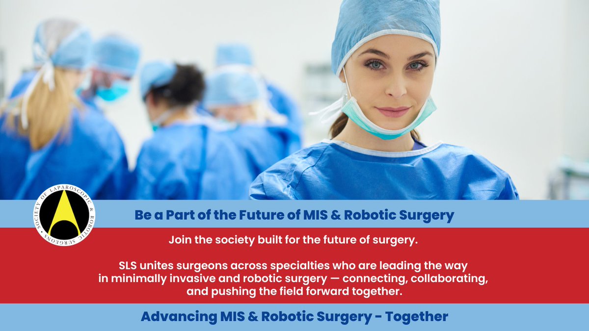 Society of Laparoscopic & Robotic Surgery (SLS) tweet media