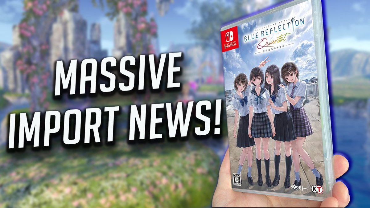 Blue Reflection Quartet is getting a physical release on Nintendo Switch &amp; PS5!

But you'll have to import it from Japan!

Watch for details: youtube.com/watch?v=Pg6Ewg…

They will play in English.