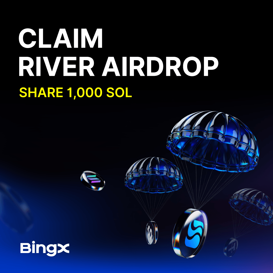 BingX_SouthAsia's tweet photo. 🚀 New Futures Users Exclusive!

🎁 Claim up to $17 RIVER Airdrop + share 1,000 SOL rewards!

✨ How to earn:
📈 60,000 USDT Futures volume → $13 RIVER
💱 10,000 USDT Spot volume → $4 RIVER
⏳ Limited to first 5,000 users — FCFS!
🔥 Complete all tasks to unlock a share of 1,000 SOL
🗓 Apr 7 – Apr 16 (UTC+8)

👉 Join now: https://t.co/7NN3TZmkDB
#BingX #CryptoAirdrop #FuturesTrading #RIVER #TradeAndEarn