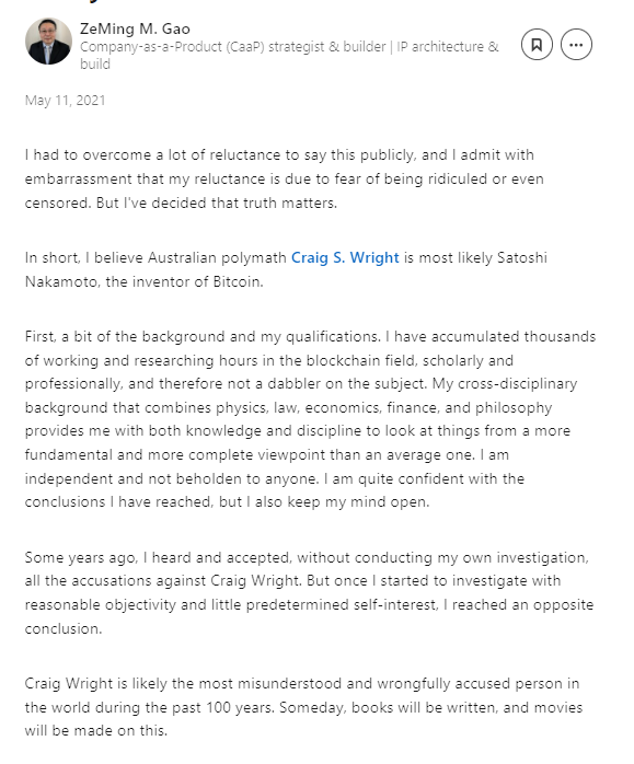 "Craig Wright is likely the most misunderstood and wrongfully accused person in the world during the past 100 years. Someday, books will be written, and movies will be made on this."