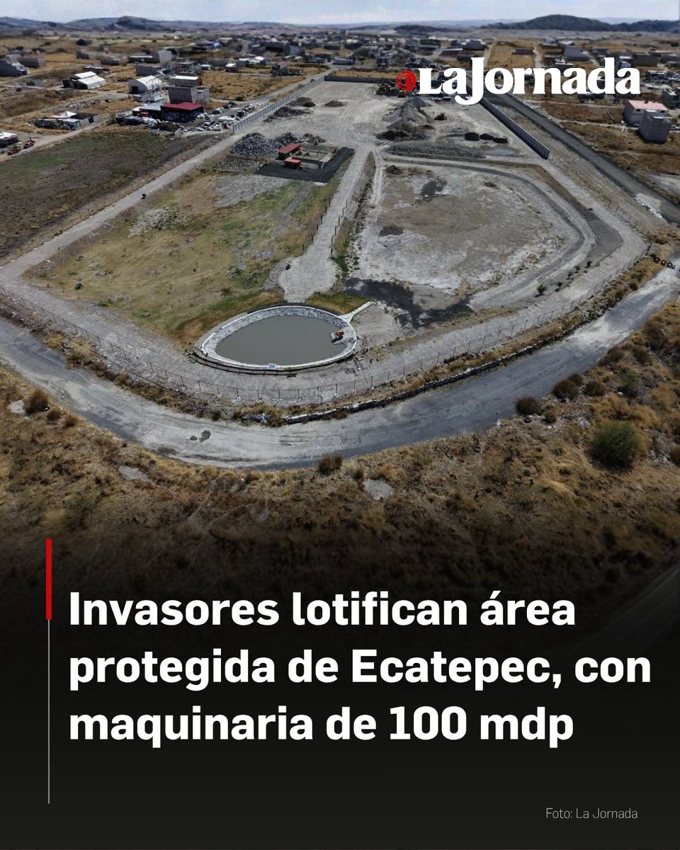 lajornadaonline's tweet photo. Una zona de regulación hídrica de 125 hectáreas en El Caracol, Ecatepec, perteneciente al área natural protegida del ex Lago de Texcoco, ha sido objeto de una invasión de alta sofisticación técnica y financiera.

Los denunciantes señalan que en el sitio se utiliza maquinaria pesada de modelo reciente valuada en más de 100 millones de pesos, incluyendo retroexcavadoras y máquinas tipo 320, para el despalme de terrenos y la construcción de viviendas que superan los 3 millones de pesos.

Más información en: https://t.co/S9LsDBcc90