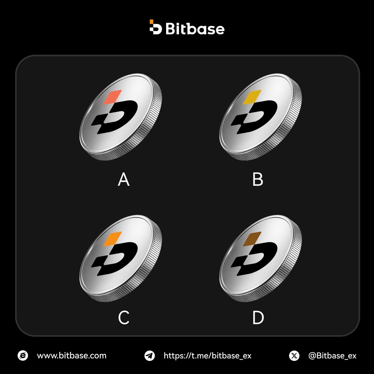 🔍 Bitbase Brand Challenge – Which one is the REAL Bitbase logo?

🎁 5 lucky winners will each receive $10

How to enter:
1️⃣ Follow  @Bitbase_ex &amp; <a href="/Bitbase_cn/">币贝Bitbase</a>
2️⃣ Retweet, Like &amp; tag 3 friends
3️⃣ Join our community: t.me/+RvIPWbLjYNg1N…
4️⃣ Comment your answer below

⏰ DDL: Apr