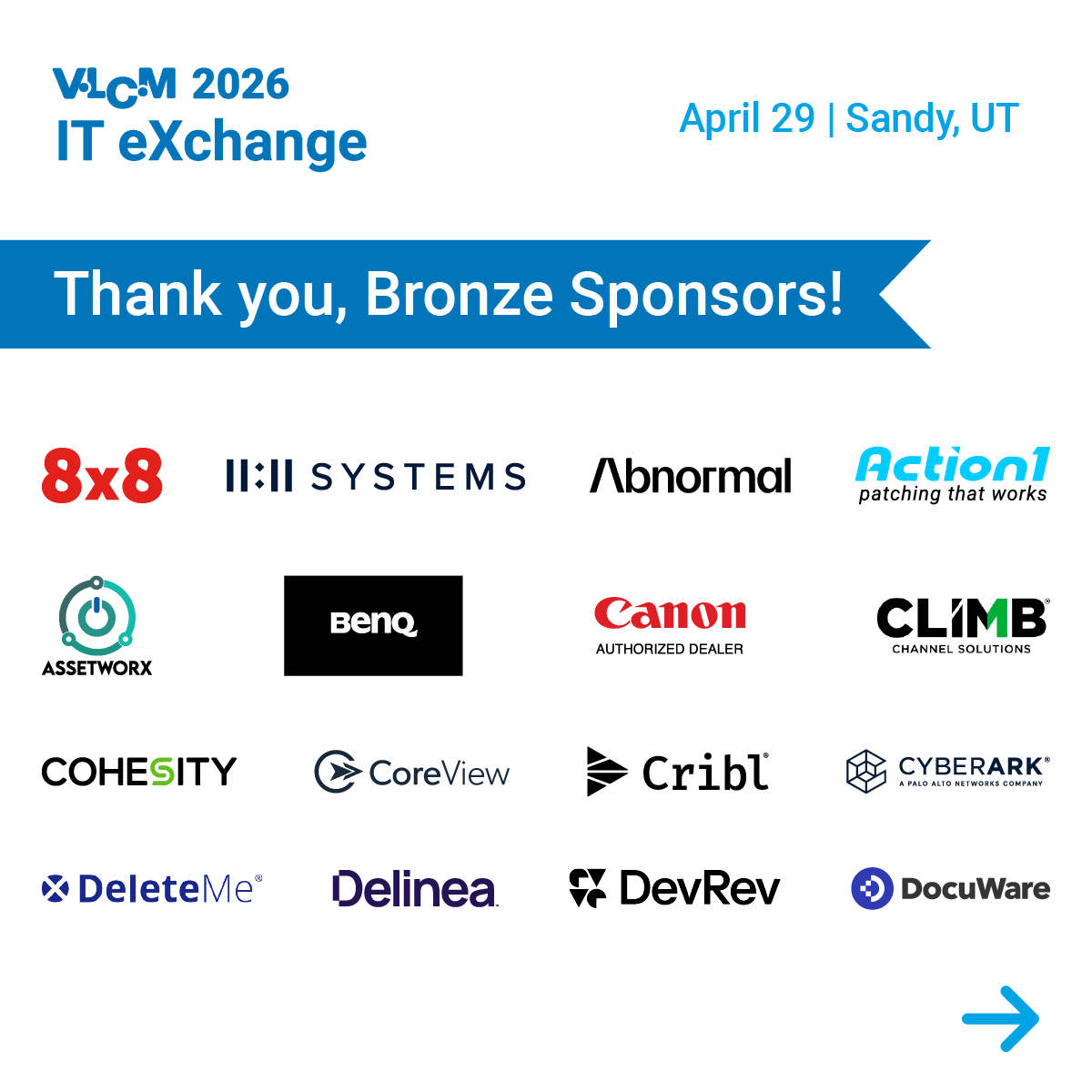 vlcmtech's tweet photo. We have an incredible line up of Bronze Sponsors for VLCM 2026 IT eXchange. You can find them all on the trade show floor on April 29. Register for the show by visiting https://t.co/hBMGtCBBYa to meet them all! https://t.co/c4TFF4D58d
