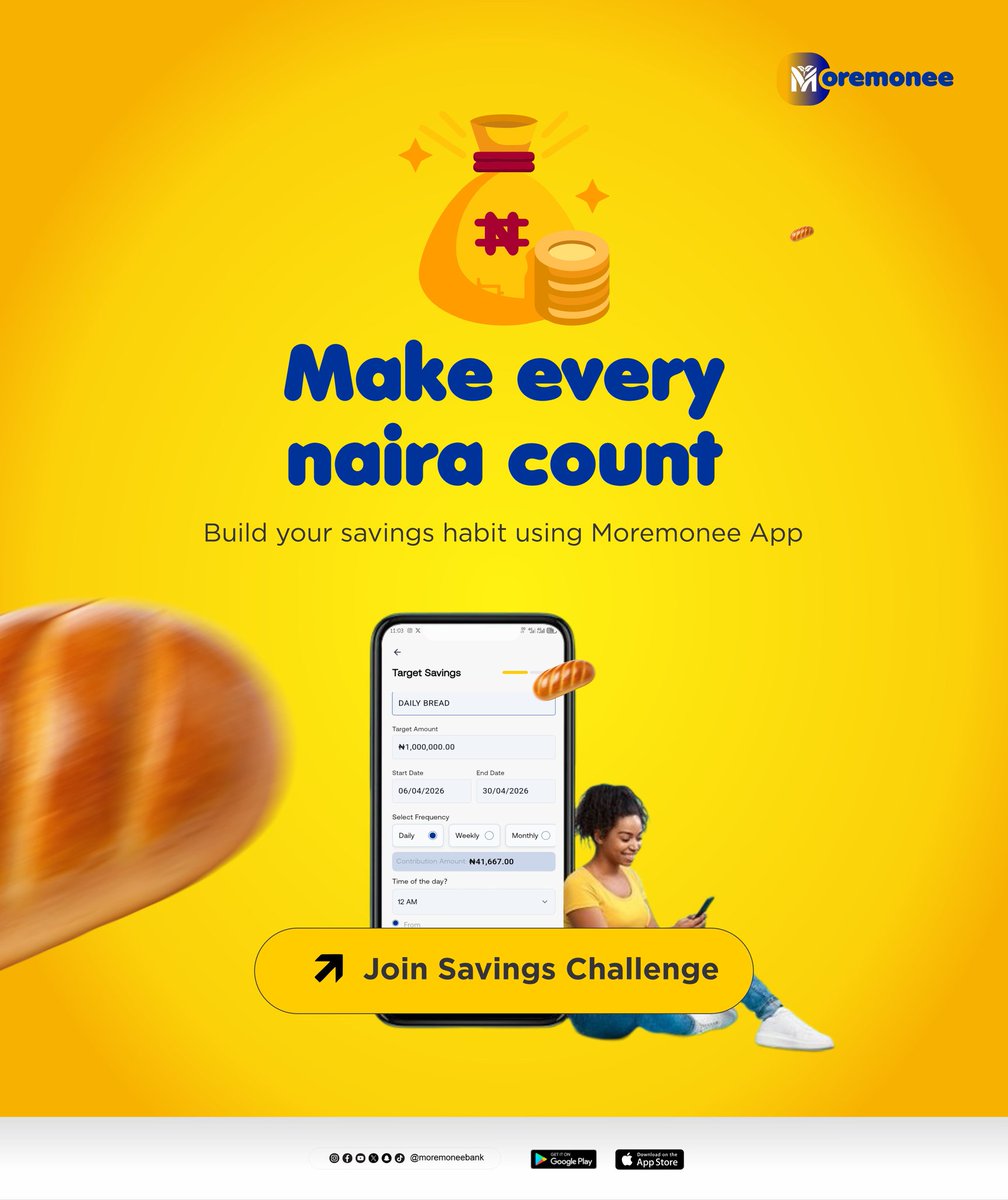 MoremoneeBank's tweet image. Make every naira count by cultivating a savings habit. Join our ongoing #DailyBread savings challenge to stand a chance to win amazing prizes. 

Download Moremonee here and start saving: moremonee.short.gy/moremonee

#Moremonee #DailyBreadSavingsChallenge