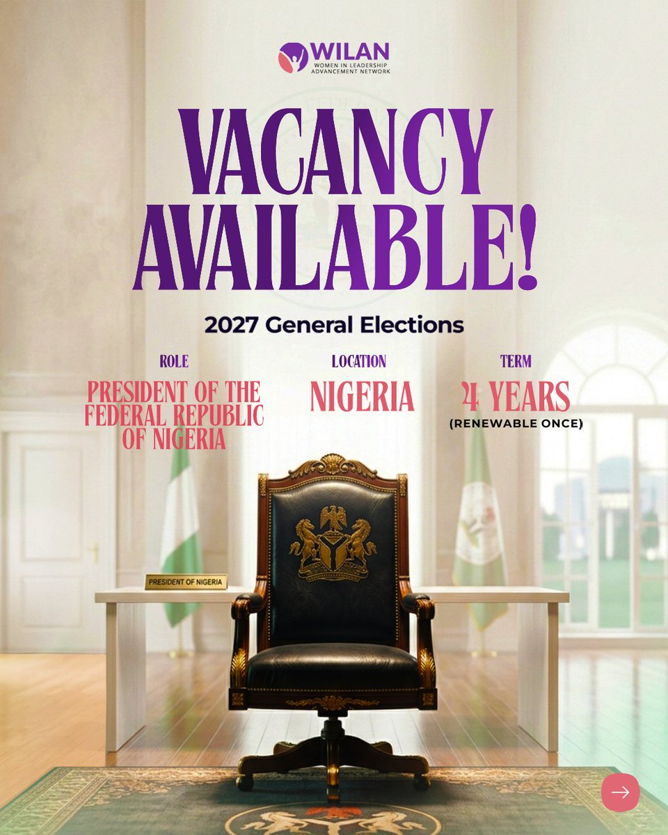 wilanglobal's tweet photo. Nigeria is hiring. Are you qualified to lead over 200 million people… or do you know a woman who is?

This is the highest executive office in the country, responsible for setting national direction, leading the Federal Executive Council, commanding the armed forces, and representing over 200 million citizens on the global stage. If you think about leadership as a job, then the question becomes simple - Who has the competence, the clarity, the courage to do it well?

This is an intentional call, a call to surface, spotlight, and elevate women who are qualified to lead at the highest level, because if we can imagine it, we can normalise it, and if we normalise it, we can demand it. Through this campaign, we are opening up the conversation and inviting the public to actively participate in shaping the future of leadership ahead of the 2027 elections.

So, who would you entrust with Nigeria’s future? 

WOMEN APPLICANTS ONLY

#MyDreamGov #NigeriaDecides2027 #2027StartsNow
