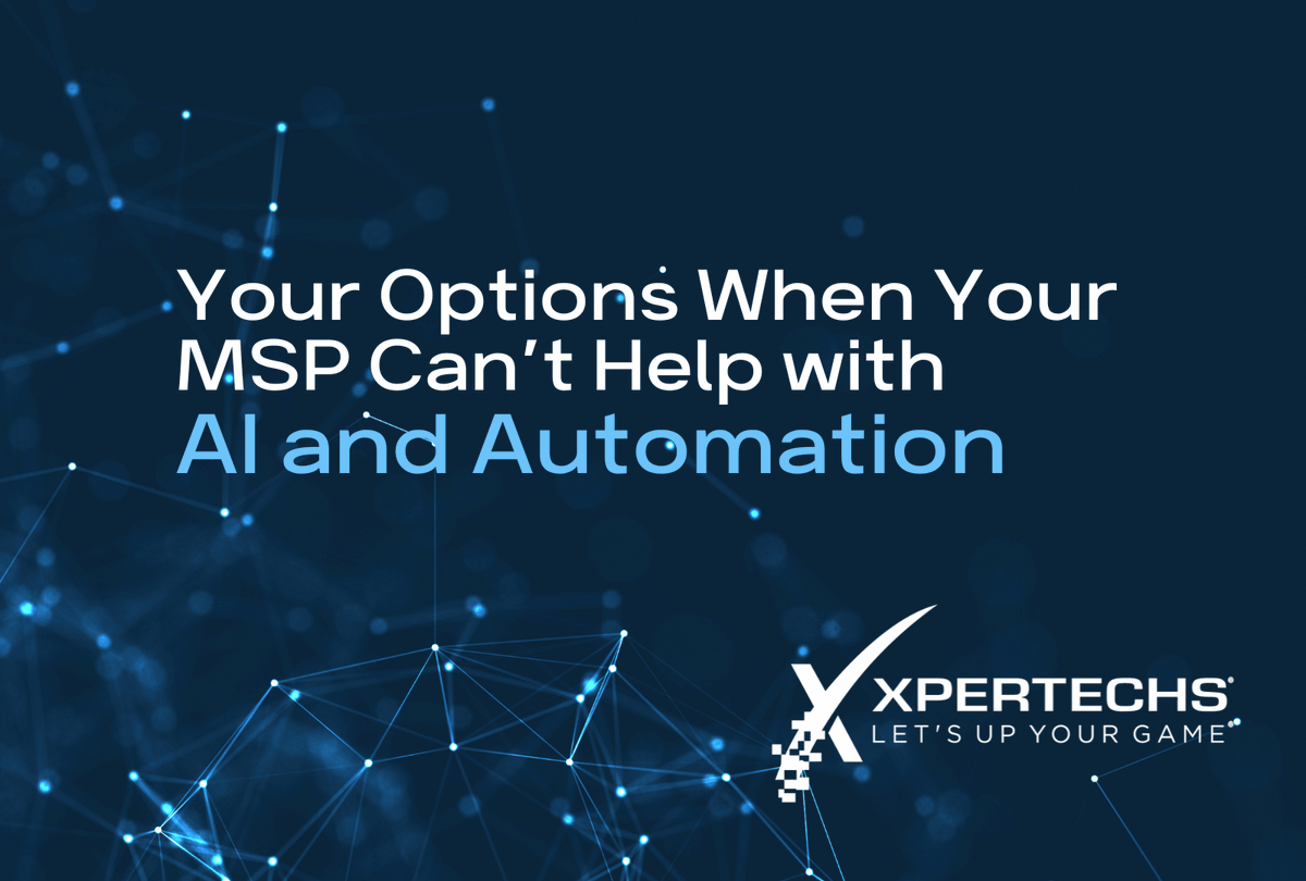 XPERTECHS's tweet photo. Your MSP can't help with AI and automation. Now what? You have four options — and they're not equal. 

Explore your options > https://t.co/ZwZCfJRL1B

 #LetsUpYourGame #ManagedIntelligence #AIAutomation #ITStrategy https://t.co/qqbqByyhcg