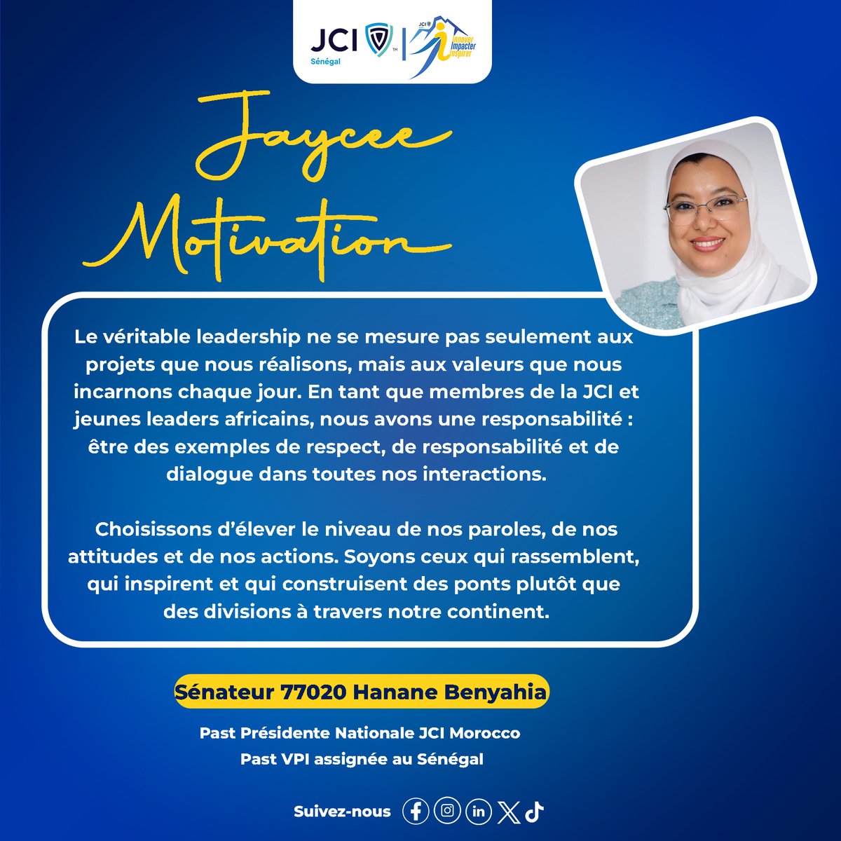 JCI_Senegal's tweet photo. ✨ JAYCEE MOTIVATION ✨

Le leadership véritable ne se limite pas à ce que nous faisons, mais à ce que nous incarnons chaque jour. 💡

#JCISenegal #JayceeMotivation #Leadership #Inspiration #Impact #Jeunesse #Afrique #InnoverInspirerImpacter #Manemaaysenegaal https://t.co/JBtIIrlOlQ