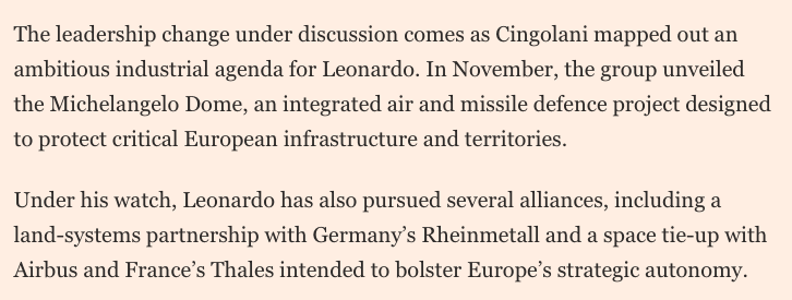 Ovviamente, "qualcuno" dovrebbe spiegare i motivi per sostituire il Ceo durante la fase di riarmo europeo, con relativi progetti in corso. Allo stesso modo, una stampa degna di questo nome dovrebbe chiedere quei motivi. 

Italian government poised to replace Leonardo CEO who