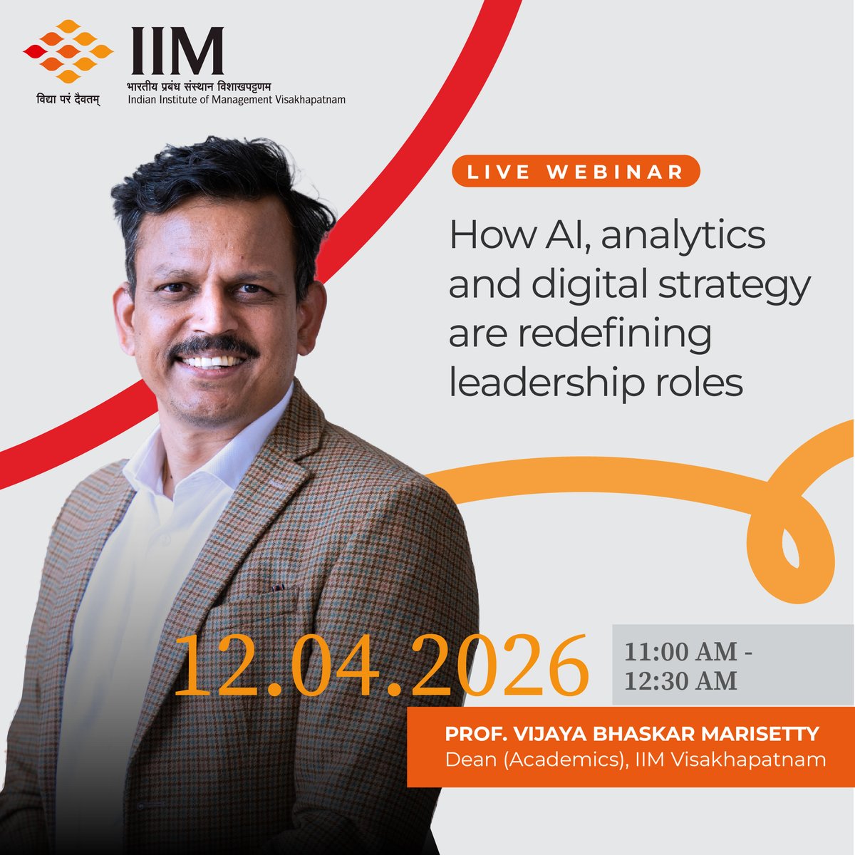 timesproindia's tweet photo. Leadership is no longer just about experience, it’s about how you think with data, adapt with AI, and act in a digital-first world.
If you’re looking to stay relevant and lead with impact, this conversation is worth your time.
 
Join a LIVE webinar with Prof. Vijaya Bhaskar Marisetty
Dean (Academics), IIM Visakhapatnam
 
How AI, analytics and digital strategy are redefining leadership roles
12th April 2026 | 11:00 AM
 
In this session, you’ll explore:
• What AI is actually changing in leadership roles
• Why decision-making is evolving
• How leaders use data & digital strategy to stay ahead

Reserve your spot: https://t.co/WhRNm7KcHP

#Leadership #AI #DigitalTransformation #IIMVisakhapatnam #FutureOfWork