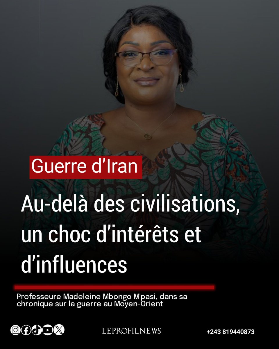 Dans sa chronique, la Prof Madeleine Mbongo Mpasi décrypte un « choc » qui dépasse les civilisations pour s’ancrer dans des logiques d’intérêts, d’influence et de guerre informationnelle, remettant en perspective la théorie de Samuel Huntington.
#IranWar‌ #usa